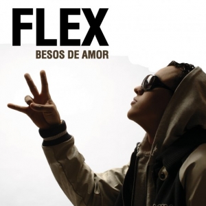 Flex estrenará vídeo de "Besos de amor"
