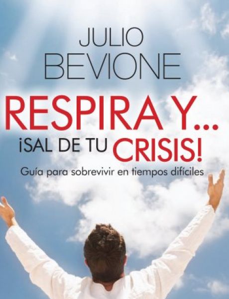 Julio Bevione llega a México para presentar su nuevo libro "Respira y... ¡Sal de tu Crisis!"