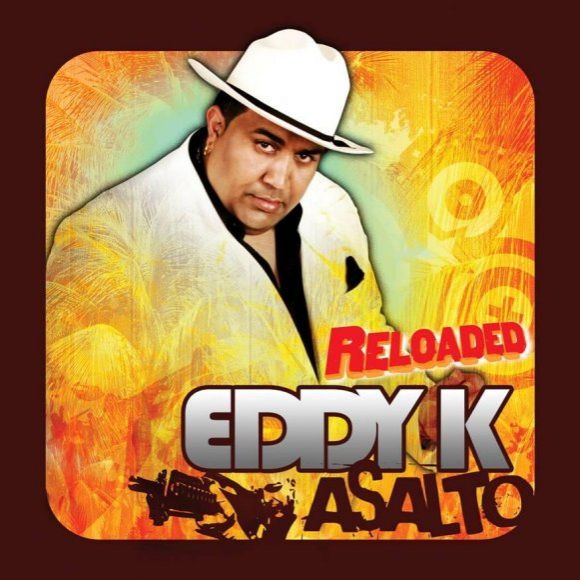 Eddy K lanza disco "Asalto Reloaded"