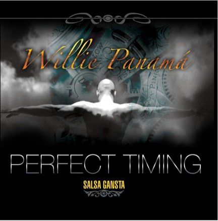 Willie Panamá debutará con "Perfect Timing-Salsa Gangsta"