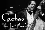 "The Last Mambo" conmemora el tercer aniversario del fallecimiento de "Cachao"